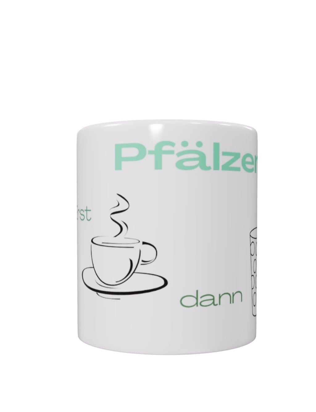 Pfälzer Tasse – „Erst Kaffee, dann Schorle“ | Lustige Geschenkidee mit Charakter (11oz)